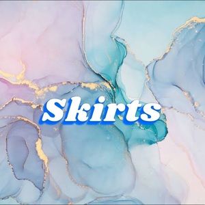 Skirts!!